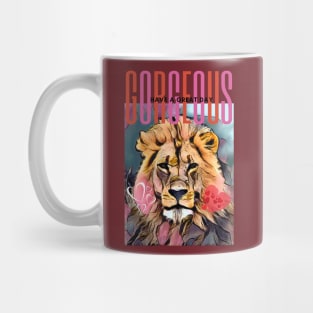 GORGEOUS, Have a Great Day (Lion valentine) Mug